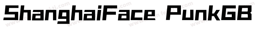 ShanghaiFace PunkGB Regular字体转换